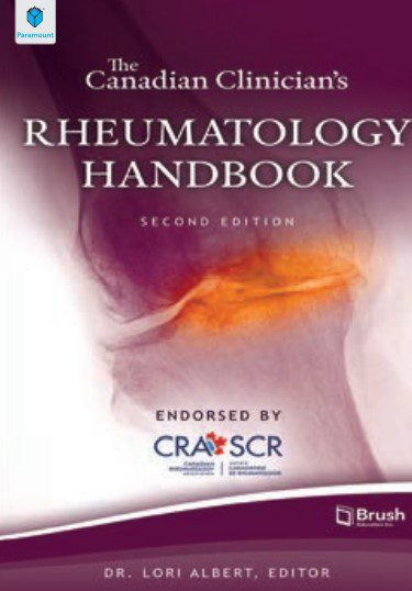 The Canadian Clinician’s Rheumatology Handbook 2nd Edition By Lori Albert PDF Free Download