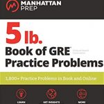 5 lb. Book of GRE Practice Problems Manhattan Prep PDF Free Download