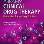 Abrams' Clinical Drug Therapy Rationales for Nursing Practice 12th Edition PDF Free Download