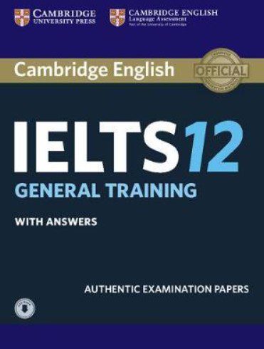 Cambridge IELTS 12 General books PDF + Audio Free Download