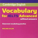 Cambridge Vocabulary For IELTS Advanced PDF + Audio Free Download