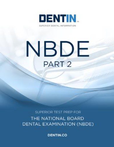 Dentin NBDE Part 2 PDF Free Download