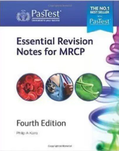 ESSENTIAL REVISION NOTES FOR MRCP 4th Edition 2015 By Philip A Kalra PDF Free Download
