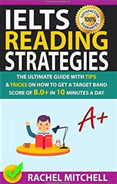 IELTS Reading Strategies: Get a Target Band Score of 8.0+ In 10 Minutes a day! PDF Free Download