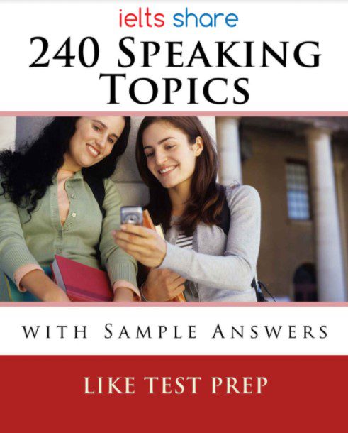 IELTS Share: 240 Speaking Topics PDF Free Download