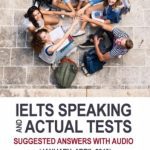 IELTS Speaking Actual Tests & Suggested Answers January-April 2019 PDF Free Download