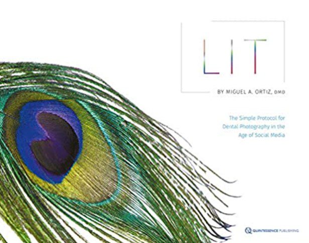 Lit: The Simple Protocol for Dental Photography in the Age of Social Media PDF Free Download