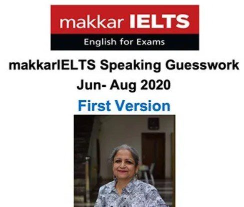 Makkar IELTS Speaking Guesswork Jun-Aug 2020 PDF Free Download