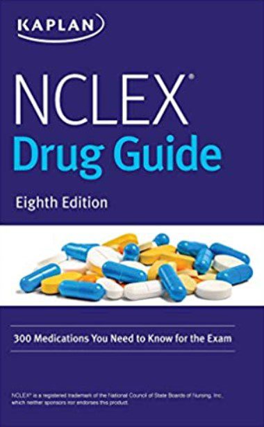 NCLEX-RN Drug Guide 8th Edition PDF Free Download - 300 Medications You Need to Know for the Exam