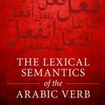 The Lexical Semantics of the Arabic Verb by Peter John Glanville PDF Free Download