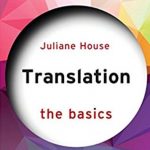 Translation: The Basics by Juliane House PDF Free Download