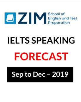 ZIM IELTS Speaking Part 1 & 2 Sep – Dec 2019 PDF Free Download