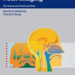 Atlas of Head and Neck Imaging PDF Free Download