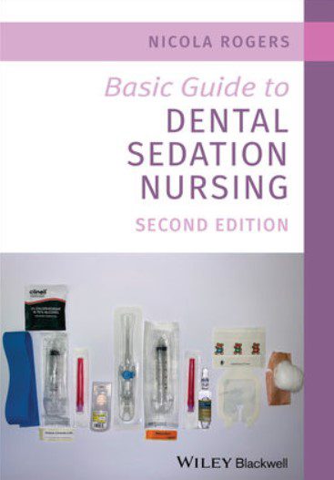 Basic Guide to Dental Sedation Nursing 2nd Edition PDF Free Download