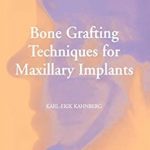 Bone Grafting Techniques for Maxillary Implants PDF Free Download