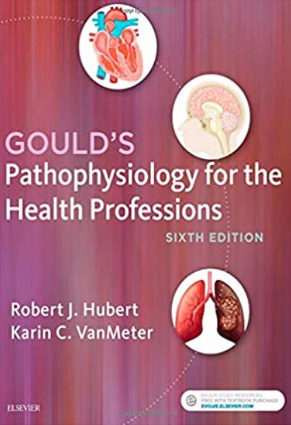 Gould's Pathophysiology for the Health Professions 6th Edition PDF Free Download