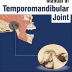 Manual of Temporomandibular Joint PDF Free Download