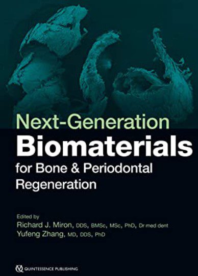 Next-Generation Biomaterials for Bone & Periodontal Regeneration PDF Free Download