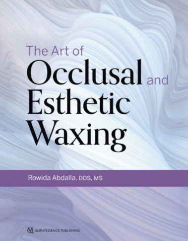 The Art of Occlusal and Esthetic Waxing PDF Free Download