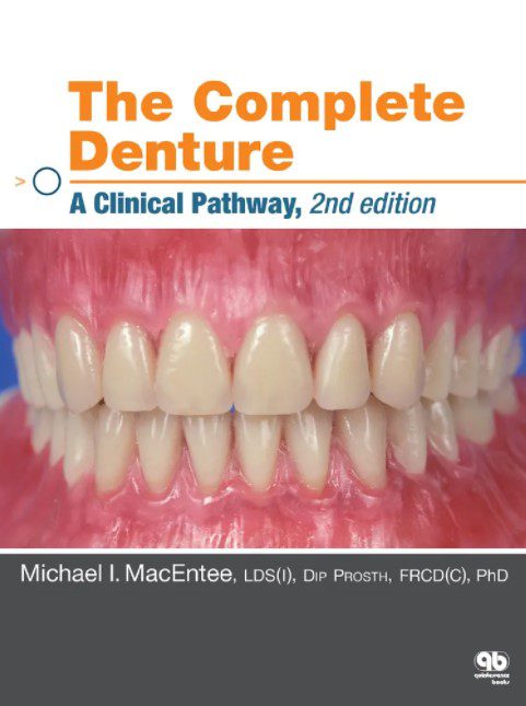 The Complete Denture A Clinical Pathway 2nd Edition PDF Free Download