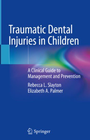Traumatic Dental Injuries in Children PDF Free Download