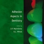 Adhesion Aspects in Dentistry PDF Free Download