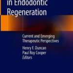 Clinical Approaches in Endodontic Regeneration PDF Free Download