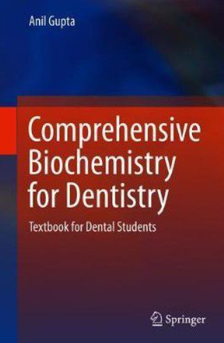Comprehensive Biochemistry for Dentistry: Textbook for Dental Students PDF Free Download