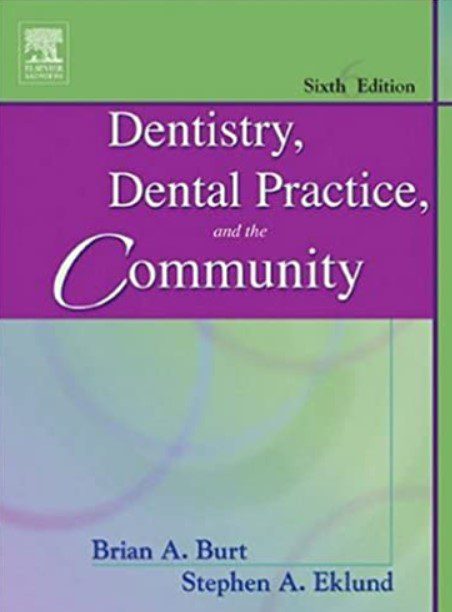 Dentistry, Dental Practice, and the Community 6th Edition PDF Free Download