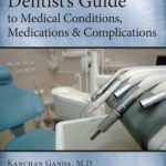 Dentist's Guide to Medical Conditions, Medications and Complications 2nd Edition PDF Free Download