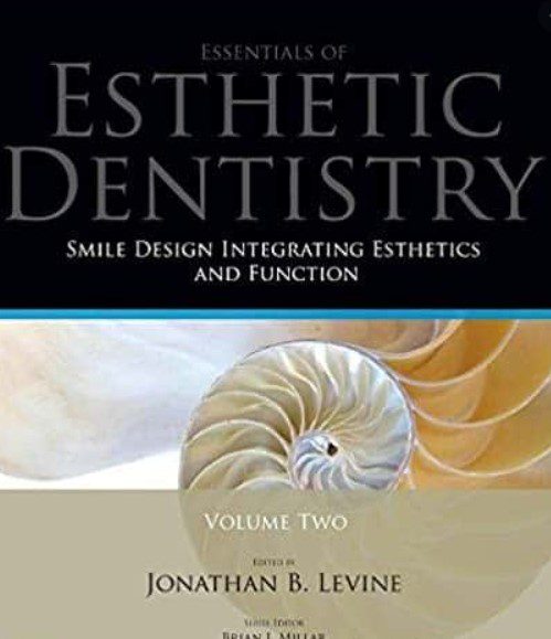 Essentials of Esthetic Dentistry Volume 2 PDF Free Download
