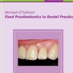 Fixed Prosthodontics in Dental Practice PDF Free Download