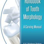 Handbook of Tooth Morphology A Carving Manual PDF Free Download