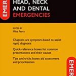 Head, Neck, and Dental Emergencies 2nd Edition PDF Free Download