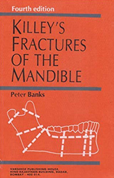 Killey’s Fractures of the Mandible 4th Edition PDF Free Download