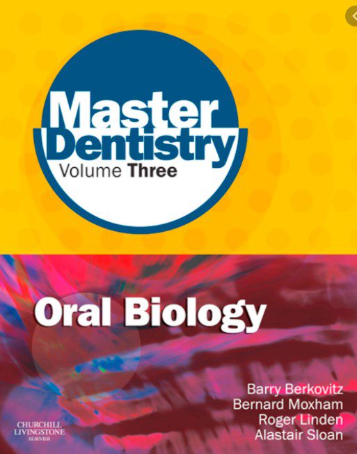 Master Dentistry Volume 3 Oral Biology PDF Free Download