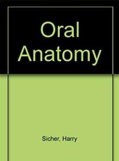 Oral Anatomy by Sicher PDF Free Download