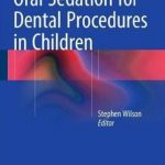 Oral Sedation for Dental Procedures in Children PDF Free Download