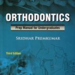Orthodontics: Preparatory Manual for Undergraduates 3rd Edition PDF Free Download