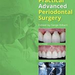 Practical Advanced Periodontal Surgery 2nd Edition PDF Free Download