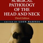 Surgical Pathology of the Head and Neck, 3rd Edition, Volume 3 PDF Free Download