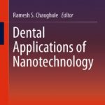 Dental Applications of Nanotechnology PDF Free Download