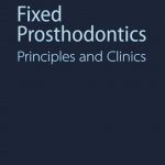 Fixed Prosthodontics Principles and Clinics PDF Free Download
