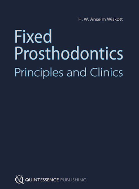 Fixed Prosthodontics Principles and Clinics PDF Free Download