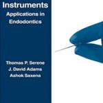 Nickel-Titanium Instruments and Applications in Endodontics PDF Free Download