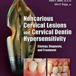 Noncarious Cervical Lesions and Cervical Dentin Hypersensitivity PDF Free Download