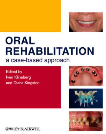 Oral Rehabilitation A Case-Based Approach PDF Free Download
