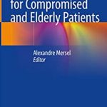 Oral Rehabilitation for Compromised and Elderly Patients PDF Free Download
