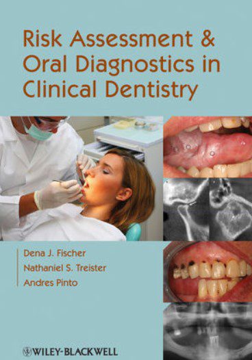 Risk Assessment and Oral Diagnostics in Clinical Dentistry PDF Free Download