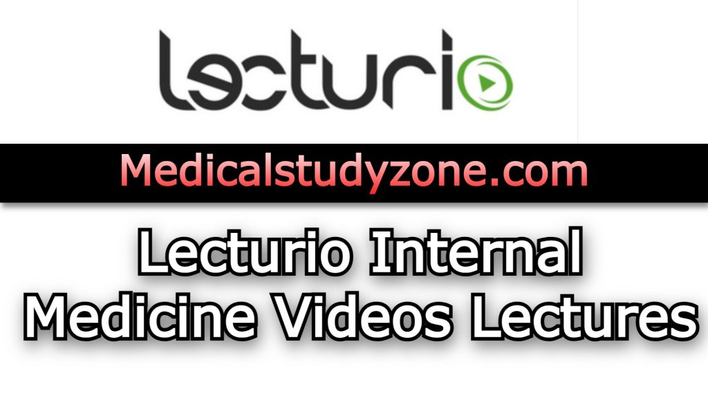Lecturio Internal Medicine Videos Lectures 2023 Premium Series Free